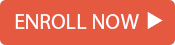 Enroll Now >