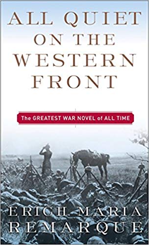 All Quiet on the Western Front - Erich Maria Remarque
