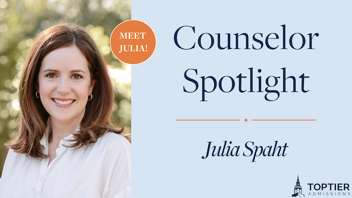 Get to Know College Admissions Expert, Julia Spaht